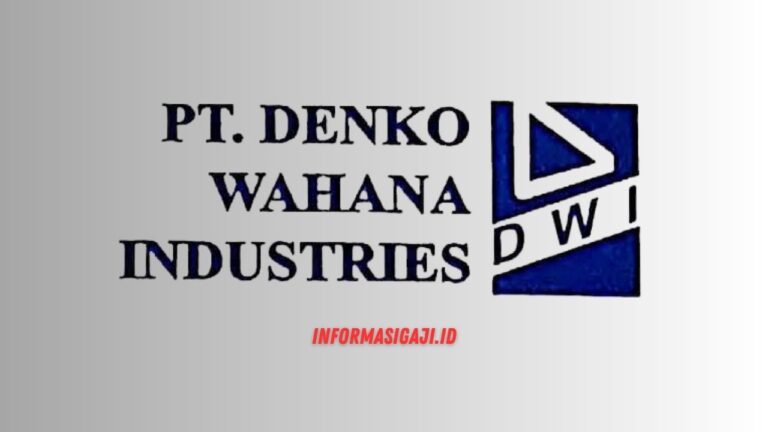Gaji pt denko wahana industries