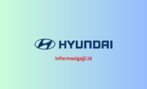 Gaji PT Hyundai Motor Manufacturing Indonesia