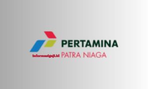 Gaji PT Pertamina Patra Niaga
