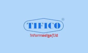 Gaji PT Tifico Fiber Indonesia