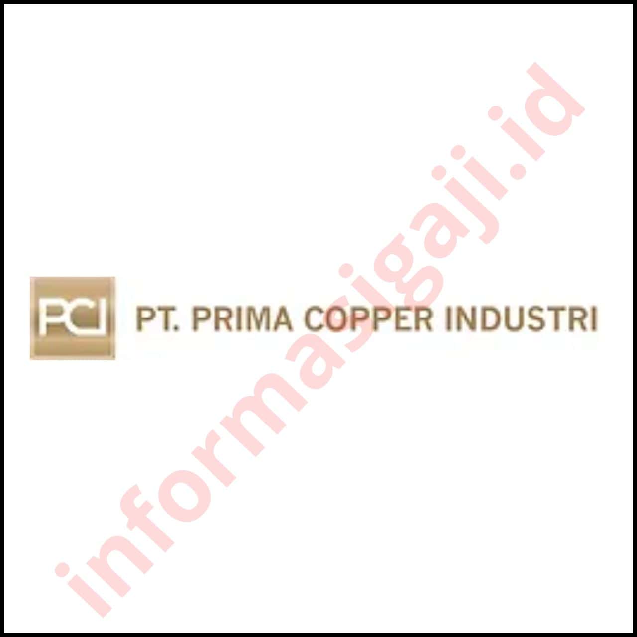 Gaji PT Prima Copper Industri