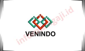 Gaji Karyawan PT Venindo Jaya Abadi