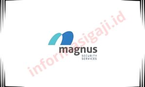 Gaji PT Magnus Sedaya Selaras